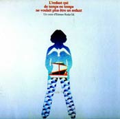 Jaquette de l'album "L'enfant qui de temps en temps ne voulait plus &ecirc;tre un enfant"